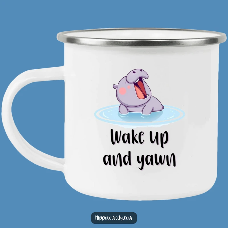 Funny Content Hippo Yawning Camping Mug - Durable & Hilarious Hippo Drinkware Gift