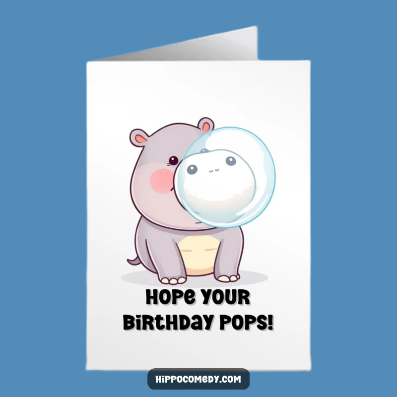 Free Printable Birthday Card: Funny Hippo Bubble Smile Downloadable Gift