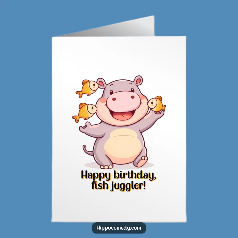 Free Printable Happy Hippo Birthday Card: Juggling Fish Fun Digital Download Gift