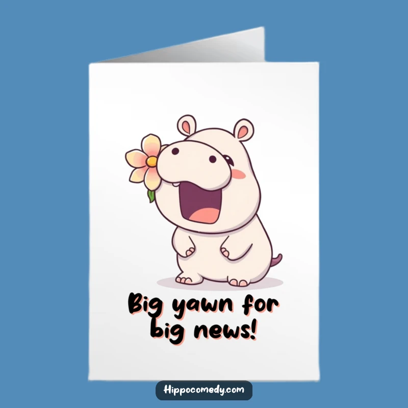 Free Printable Kawaii Hippo Congrats Card: Yawning Bloom Digital Download Surprise