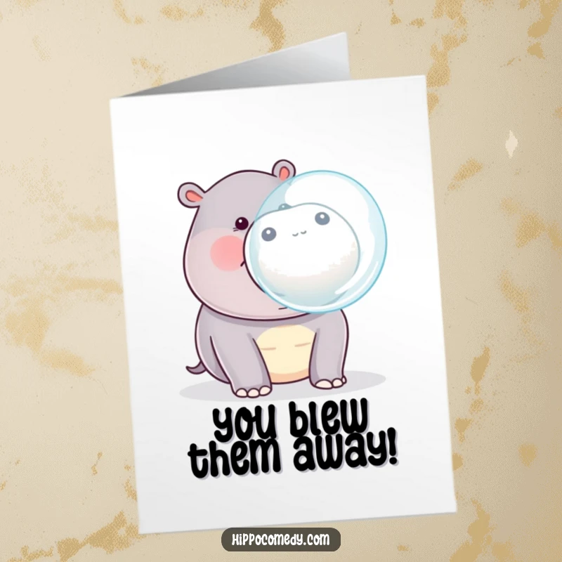 Funny Free Printable Congratulations Card: A kawaii hippopotamus is joyfully blowing a massive bubble, celebrating a wonderful achievement.