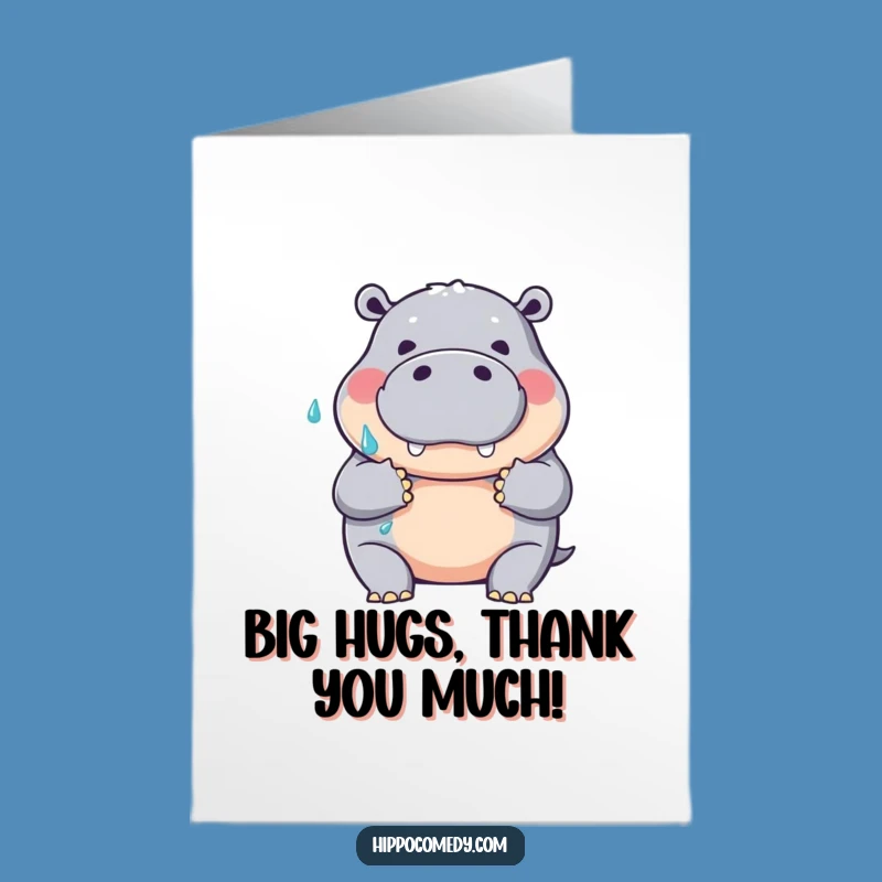 Free Printable Thank You Card: Hippo Hugs of Gratitude!