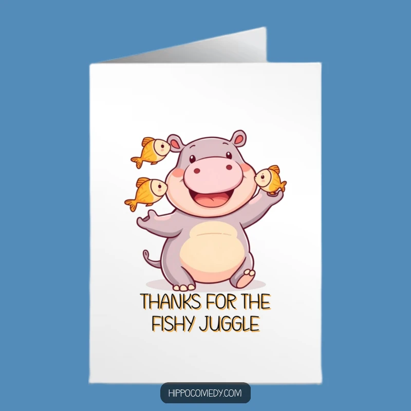Free Printable Happy Hippo Thank You Card: Juggling Fish Gratitude Digital Download