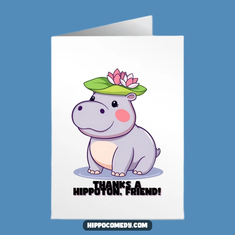 Free Printable Thank You Card: Funny Hippo Lily Pad Gratitude, DIY Download