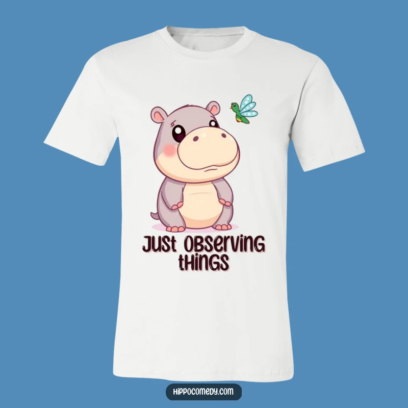 Funny Hippo T-Shirt: Cute Wide-Eyed Hippo Watching Dragonfly Tee, Great Gift
